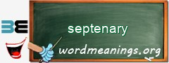 WordMeaning blackboard for septenary
